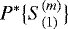 $P^*\bigl\{S_{(1)}^{(m)}\bigr\}$