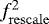 $f_{\mathrm{rescale}}^2$