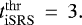 $t_{\mathrm{iSRS}}^{\mathrm{thr}}\,=\,3.$