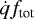 $\dot{q} f_{\textrm{tot}}$
