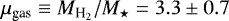 $\mu_{\textrm{gas}}\equiv M_{\textrm{H}_2}/M_{\star}=3.3\pm0.7$
