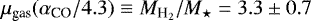 $\mu_{\textrm{gas}}(\alpha_{\textrm{CO}}/4.3)\equiv M_{\textrm{H}_2}/M_{\star}=3.3\pm0.7$