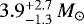 $3.9^{&#x002B;2.7}_{-1.3}\,{M}_{\odot}$