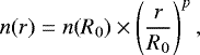 \begin{equation*} n(r) = n(R_0)\times \left(\frac{r}{R_0}\right)^{p}, \end{equation*}