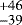 $^{&#x002B;46}_{-39}$