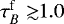 $\tau_B^{\mathrm{f}} \gtrsim\!\!1.0$