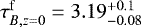 $\tau_{B,z=0}^{\mathrm{f}} = 3.19^{&#x002B;0.1}_{-0.08}$