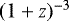 $(1&#x002B;z)^{-3}$