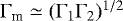 $\mathrm{\Gamma}_{\textrm{m}} \simeq (\mathrm{\Gamma}_1 \mathrm{\Gamma}_2)^{1/2}$