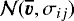 $\mathcal{N}(\overline{\vec{v}}, \sigma_{ij})$