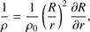 $$ \frac1\rho=\frac1{\rho_0}{\left(\frac Rr\right)}^2\frac{\partial R}{\partial r}, $$