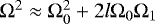 $\mathrm{\Omega}^2 \approx \mathrm{\Omega}_0^2 &#x002B; 2l\mathrm{\Omega}_0\mathrm{\Omega}_1$