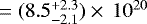$=(8.5_{-2.1}^{&#x002B;2.3})\times\,10^{20}$