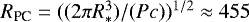 $R_{\textrm{PC}}=((2 \pi R_*^3)/(P c))^{1/2} \approx 455$