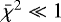 $\bar\chi^2\ll1$
