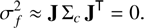 $$ \sigma_f^2\approx\mathbf J\approx{\mathrm\Sigma}_c\mathbf J^\mathrm T=0. $$