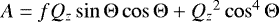 $A=fQ_z\sin\mathrm{\Theta}\cos\mathrm{\Theta}&#x002B;{Q_z}^2\cos^4\mathrm{\Theta}$