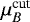 $\mu_{B}^{\textrm{cut}}$