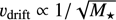 $ \nu_\mathrm{drift}\propto1/\sqrt{M_\star} $