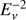 $ \textstyle E_v^{-2} $