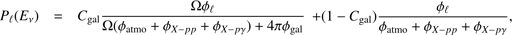 $${P_\ell }({E_v}) = {C_{{\rm{gal}}}}\frac{{\Omega {\phi _\ell }}}{{\Omega ({\phi _{{\rm{atmo}}}} + {\phi _{X - pp}} + {\phi _{X - p\gamma }}) + 4\pi {\phi _{{\rm{gal}}}}}} + (1 - {C_{{\rm{gal}}}})\frac{{{\phi _\ell }}}{{{\phi _{{\rm{atmo}}}} + {\phi _{X - pp}} + {\phi _{X - p\gamma }}}},$$