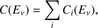 $$ C{(E_v)}=\underset i{\mathrm\Sigma}C_i{(E_v),} $$