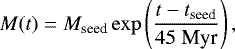 \begin{equation*}M(t) = M_{\textrm{seed}}\exp\left(\frac{t-t_{\textrm{seed}}}{45\;\textrm{Myr}}\right), \end{equation*}