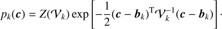 $$ p_k{(\boldsymbol c)}=Z{({\mathcal V}_k)}\exp\lbrack-\frac12{(\boldsymbol c-{\boldsymbol b}_k)}^\mathrm T\mathcal V_k^{-1}{(\boldsymbol c-{\boldsymbol b}_k)}\rbrack. $$