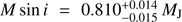 $ M\sin i=0.810_{-0.015}^{+0.014}\;M_\mathrm J $