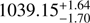$ 1039.15_{-1.70}^{+1.64} $