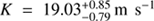 $ K=19.03_{-0.79}^{+0.85}\;\mathrm m\;\mathrm s^{-1} $