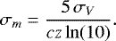 \begin{equation*}\sigma_m =\frac{5 \, \sigma_V}{c z \ln (10)}. \vspace*{-3pt}\end{equation*}