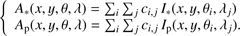 $$ \{\begin{array}{c}A_\ast{(x,y,\theta,\lambda)}={\mathrm\Sigma}_i{\mathrm\Sigma}_jc_{i,j}I_\ast(x,y,\theta_i,\lambda_j)\\A_\mathrm p{(x,y,\theta,\lambda)}={\mathrm\Sigma}_i{\mathrm\Sigma}_jc_{i,j}I_\mathrm p(x,y,\theta_i,\lambda_j).\\\end{array} $$