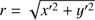 $ r=\sqrt{x'^2+y'^2} $