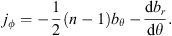 $$ j_\phi=-\frac12{(n-1)}b_\theta-\frac{\mathrm db_r}{\mathrm d\theta}. $$
