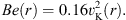 $$ Be{(r)}=0.16v_\mathrm K^2{(r)}. $$