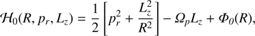 $$ {\cal H}_0{(R,p_r,L_z)}=\frac12\lbrack p_r^2+\frac{L_z^2}{R^2}\rbrack-{\mathrm\Omega}_pL_z+{\varPhi}_0{(R)}, $$