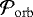 $\cal P_{\mathrm{orb}}$