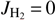$ {J_{{\mathrm{H}_2}}} = 0 $
