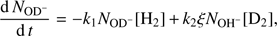 $$ \frac{\mathrm dN_{\mathrm{OD}^-}}{\mathrm dt}=-k_1N_{\mathrm{OD}^-}{\lbrack{\mathrm H}_2\rbrack}+k_2\xi N_{\mathrm{OH}^-}{\lbrack{\mathrm D}_2\rbrack}, $$