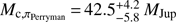 $ M_{\mathrm c,\pi_\mathrm{Perryman}}=42.5_{-5.8}^{+4.2}M_\mathrm{Jup} $