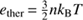 $ e_\mathrm{ther}=\frac32nk_\mathrm BT $