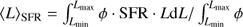 ${\left\langle L \right\rangle _{\rm SFR}} = \int_{{L_{\min }}}^{{L_{\max }}} {\phi \cdot {\rm SFR} \cdot L{\rm d}L/\int_{{L_{\min }}}^{{L_{max}}} \phi } $