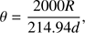 $$ \theta=\frac{2000R}{214.94d}, $$