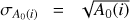 $ \sigma_{A_0{(i)}}=\sqrt{A_0{(i)}} $