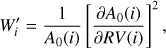 $$ W_i^'=\frac1{A_0{(i)}}{\left[{\frac{\partial A_0{(i)}}{\partial RV{(i)}}}\right]}^2, $$