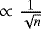 $\propto \frac{1}{\sqrt{n}}$