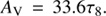 $$ {\mathrm A}_\mathrm V=33.6\tau_8. $$