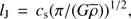 $$ l_\mathrm J=c_\mathrm s{(\pi/{(G\overline\rho)})}^{1/2}, $$