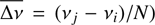 $$\overline {\Delta \nu } = ({\nu _j} - {\nu _i})/N$$